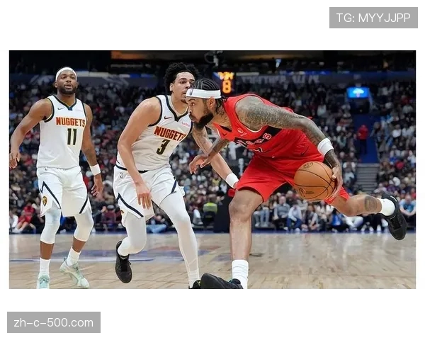 猛龙新援英格拉姆逐步适应战术体系 场均得分稳定提升